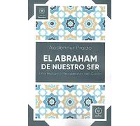 El Abraham de nuestro Ser