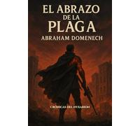 El Abrazo de la Plaga