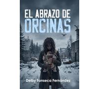 El abrazo de Orcinas: Romance, supervivencia y rebelión en un mundo sin esperanza