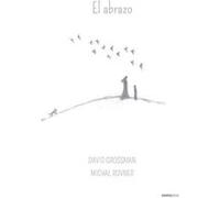El Abrazo - [Livre en VO] Grossman, David, Rovner, Michal (Auteur)