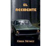 El Accidente