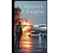 El Agente de Rampa