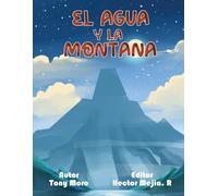 El Agua y la Montaña