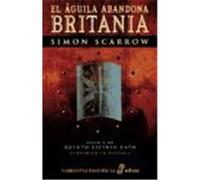 EL ÁGUILA ABANDONA BRITANIA (V)