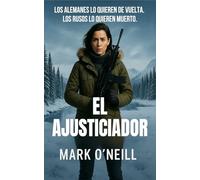 El Ajusticiador: Conspiración política, operaciones encubiertas y acción sin tregua