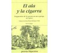 El ala y la cigarra Fragmentos de la poes¡a arcaica griega no ‚pica