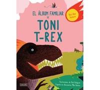 El Álbum Familiar De Toni T-Rex - [Livre en VO] Hodgson, Benton (Auteur)