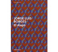 El aleph Jorge Luis Borges (Auteur)