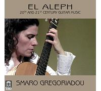 El Aleph / Musique pour Guitare des 20e et 21e Siecles
