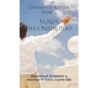 EL ALFA DECONSTRUIDO: Deconstruir al hombre y construir el nuevo macho alfa