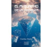 EL ALGORITMO DE LA TORMENTA: Lee las señales antes de que ocurra