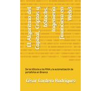 El Algoritmo del Capital, Criptos y bStocks. Ingeniería financiera en Web3: De los bStocks a los RWA y la automatización de portafolios en Binance