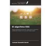 El algoritmo ESG: Responsabilidad empresarial, negociación colectiva y calidad del empleo en la era del trabajo digital