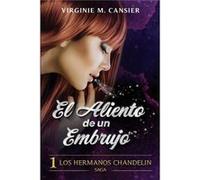 EL ALIENTO DE UN EMBRUJO Libro Primero OLIVIER - Amazon Digital Services LLC KDP - Amazon Digital Services LLC KDP - Livre en Anglais Amazon Digital Services LLC KDPAmazon Digital Services LLC KDP (Au