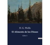 El Alimento De Los Dioses