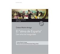 El "alma de España": Cien años de inseguridad