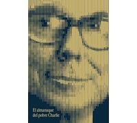 El almanaque del pobre Charlie: El ingenio y la sabiduría de Charles T. Munger