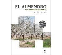 El almendro. Manual técnico
