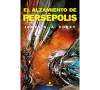 El alzamiento de Persépolis (The Expanse 7)