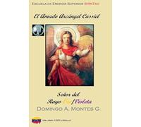 El Amado Arcángel Cassiel, Señor del rayo Oro/Violeta