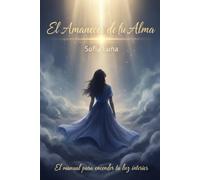 El amanecer de tu Alma