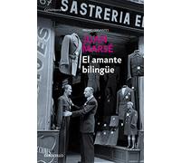 El Amante Bilingue/ the Bilingual Lover