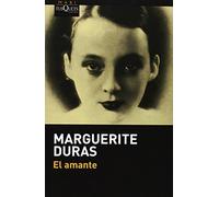 El Amante (Coleccion Andanzas) (Spanish Edition) SEXTA EDICION edition by Marguerite Duras (2011) Paperback