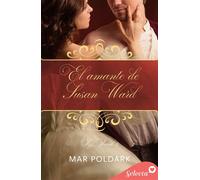 El amante de Susan Ward (Los Ward 3) - Mar Poldark - SELECTA - ebook (ePub) - Livre