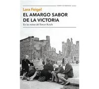 El Amargo Sabor De La Victoria Lara Feigel (Auteur)
