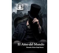 El Amo del Mundo (Edición en Español)