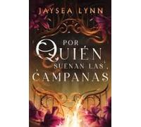 El Amor A Las Puertas Del Infierno, Spanish-Language Edition Of For Whom The Belle Tolls