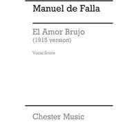 El Amor Brujo (1915 Version) - Vocal Score / Conducteur