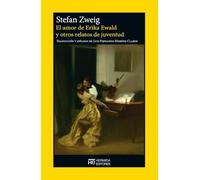 El amor de Erika Ewald y otros relatos de juventud