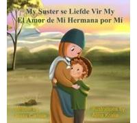 El Amor De Mi Hermana Por Mí (My Suster Se Liefde Vir My)