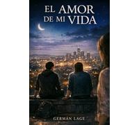 EL AMOR DE MI VIDA