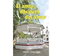 El Amor, después del Amor