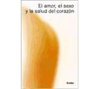 El amor, el sexo y la salud del corazón