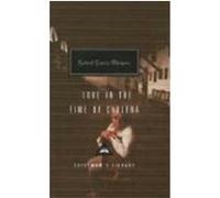 El Amor En Los Tiempos Del Colera / Love in the Time of Cholera, Everyman's Library Series Gabriel Garcia Marquez (Auteur)