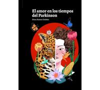 El amor en los tiempos del Parkinson