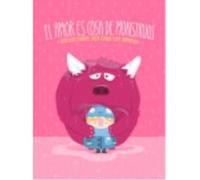 El Amor Es Cosa De Monstruos: Todo Lo Que Deberías Saber Cuando Estás Enamorado - VV. AA. Vv Aa (Auteur)