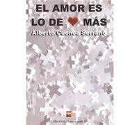 El Amor Es Lo De Más - [Livre en VO] Cuenca Serrano, Alberto (Auteur)