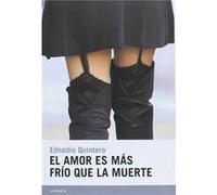 El Amor Es Más Frío Que La Muerte - [Livre en VO] Quintero, Ednodio (Auteur)