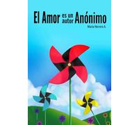 El amor es un autor anónimo