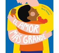 El amor más grande