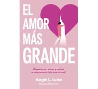 El amor más grande / The Biggest Love