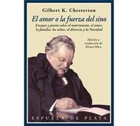 El Amor O La Fuerza Del Sino - [Livre en VO] Keith Chesterton, Gilbert (Auteur)