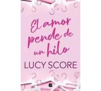 El Amor Pende De Un Hilo / By A Thread