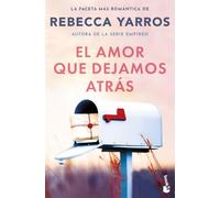 El amor que dejamos atrás