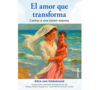 El amor que transforma: Cartas a una joven esposa