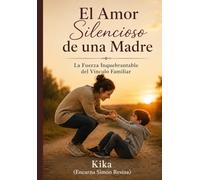 El Amor silencioso de una Madre: La Fuerza Inquebrantable del Vinculo Familiar